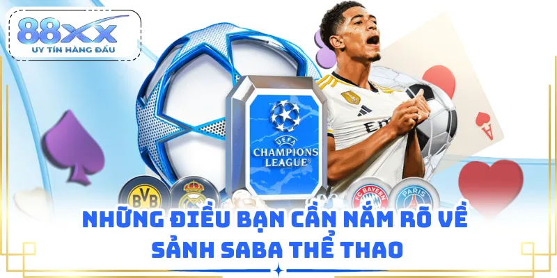 Những điều bạn cần nắm rõ về sảnh SABA thể thao